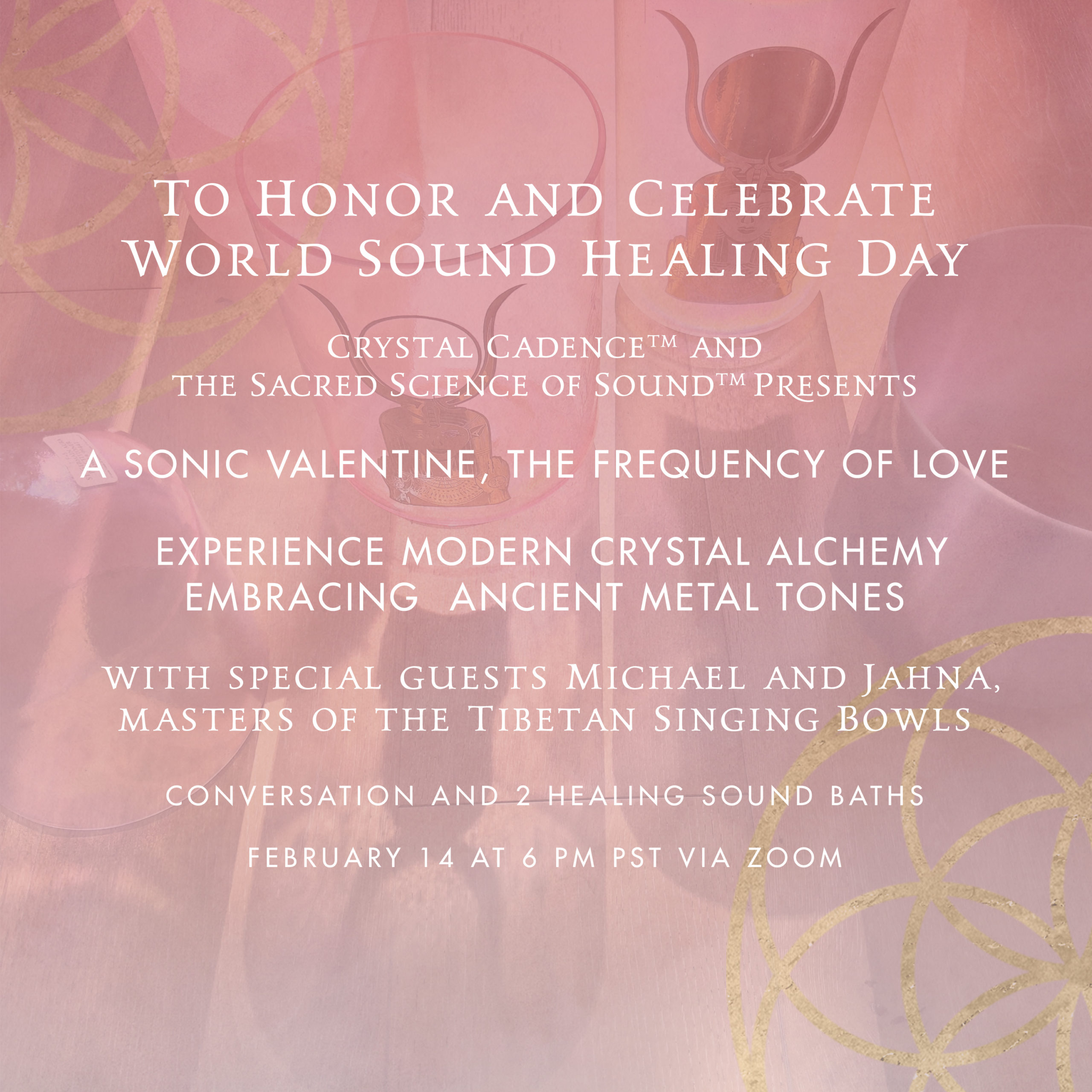 A Crystal Alchemy Sonic Valentine: The Frequency of Love Virtual Sound Bath