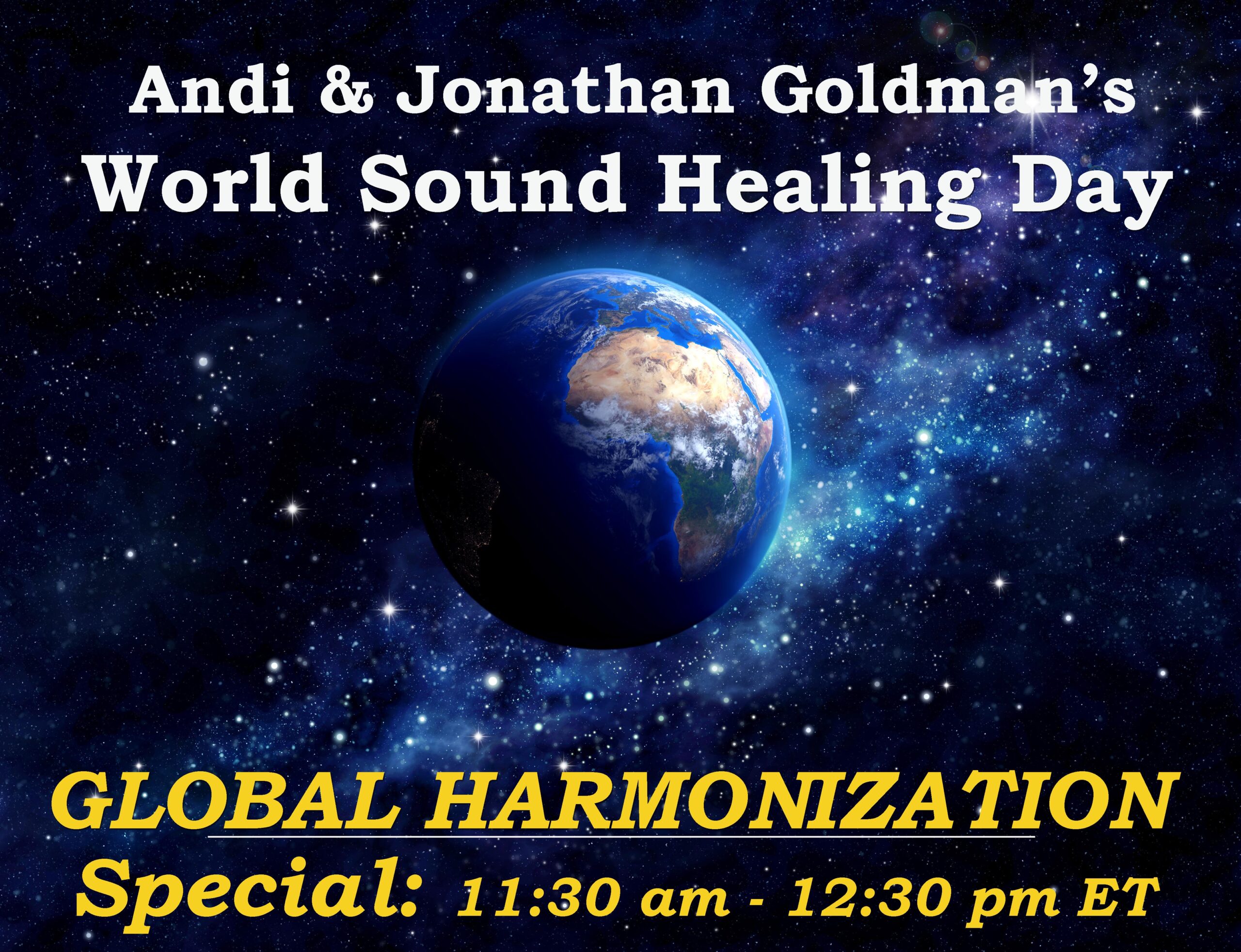 World Sound Healing Day GLOBAL HARMONIZATION Special World Sound
