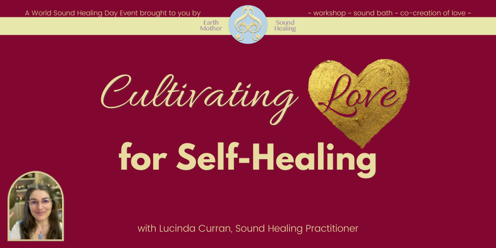 Cultivating Love for Self-Healing