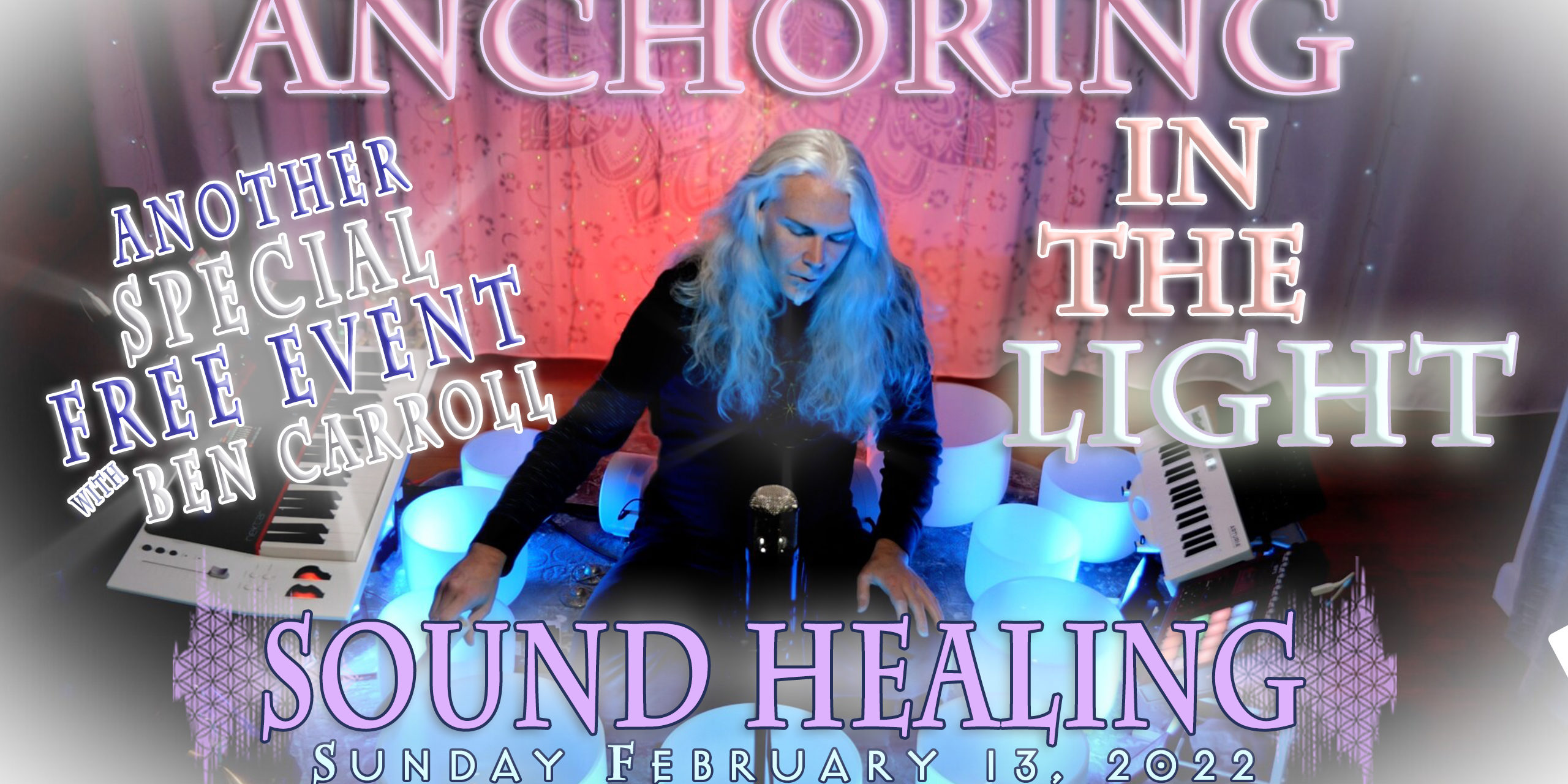 Anchoring Light for Humanity FREE Sound Healing Experience
