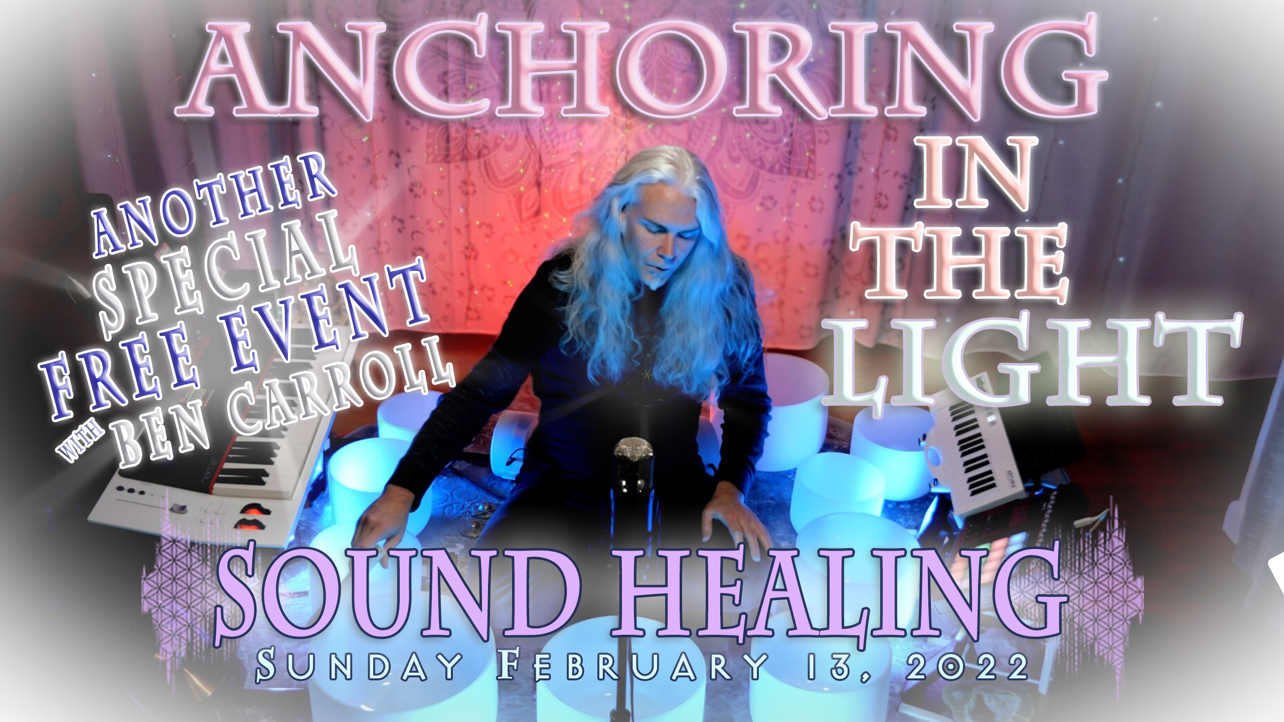 Anchoring Light for Humanity FREE Sound Healing Experience