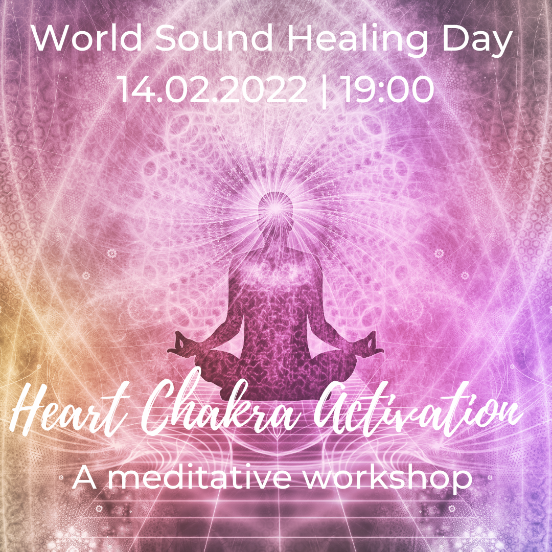 Heart Chakra Activation | Meditation workshop for World Sound Healing day