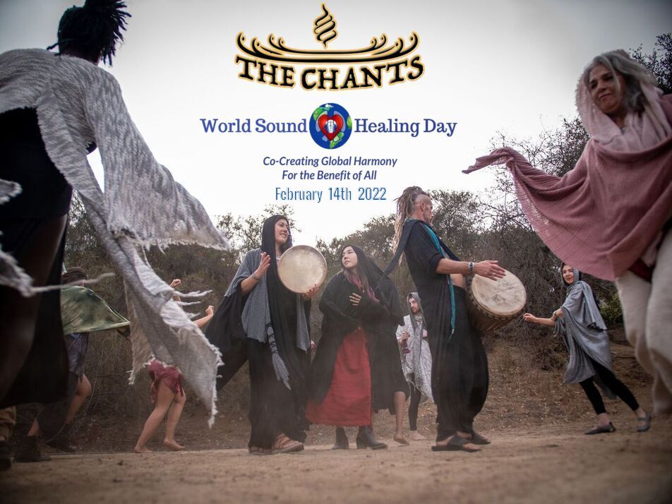 Join ‘The Chants’ on World Sound Healing Day – Music To Heal The World