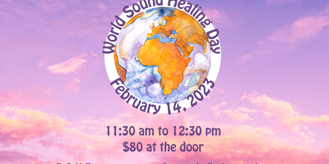 Global Sound Healing Day!