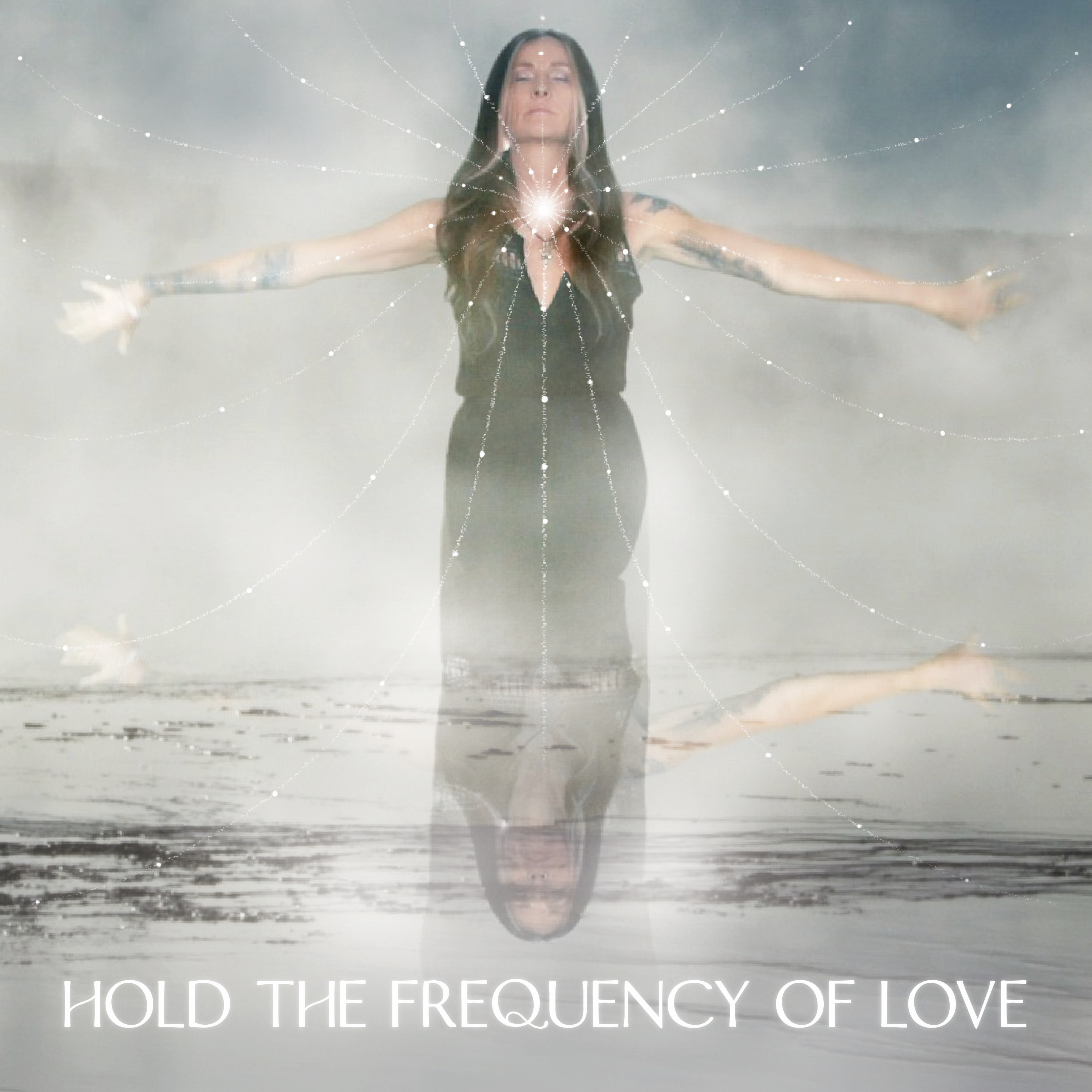 Hold the Frequency of Love
