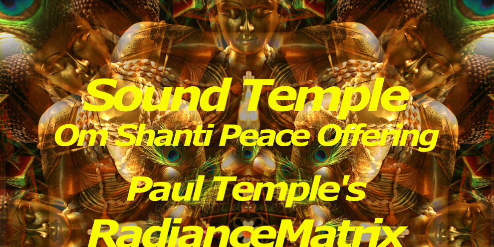 Sound Temple: Om Shanti Peace Offering