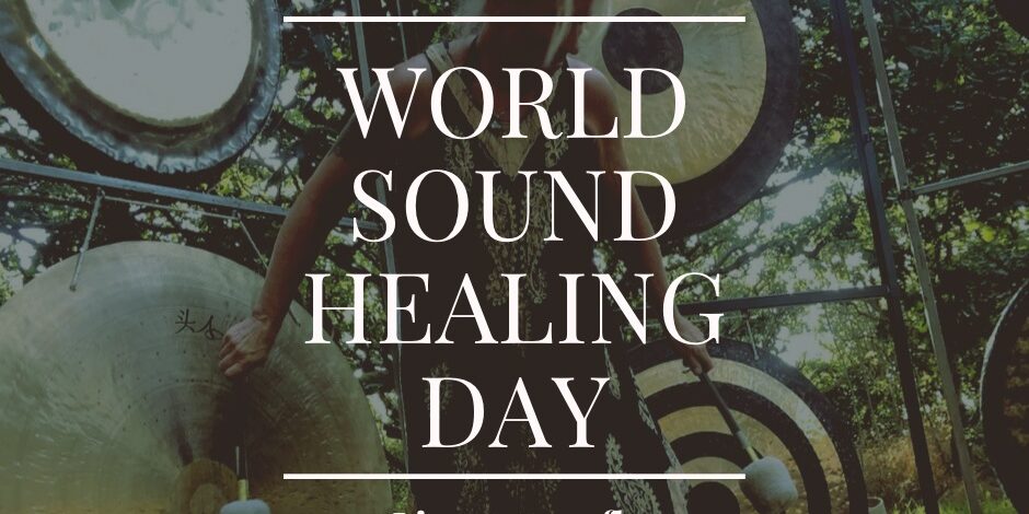 World Sound Healing Day with gongs