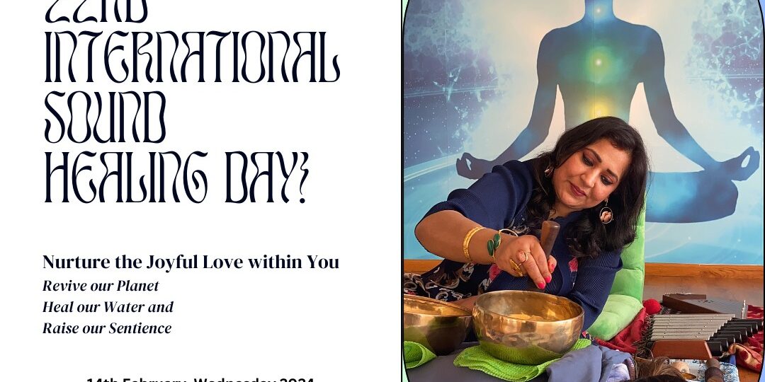 Celebrating 22nd International Sound Healing Day