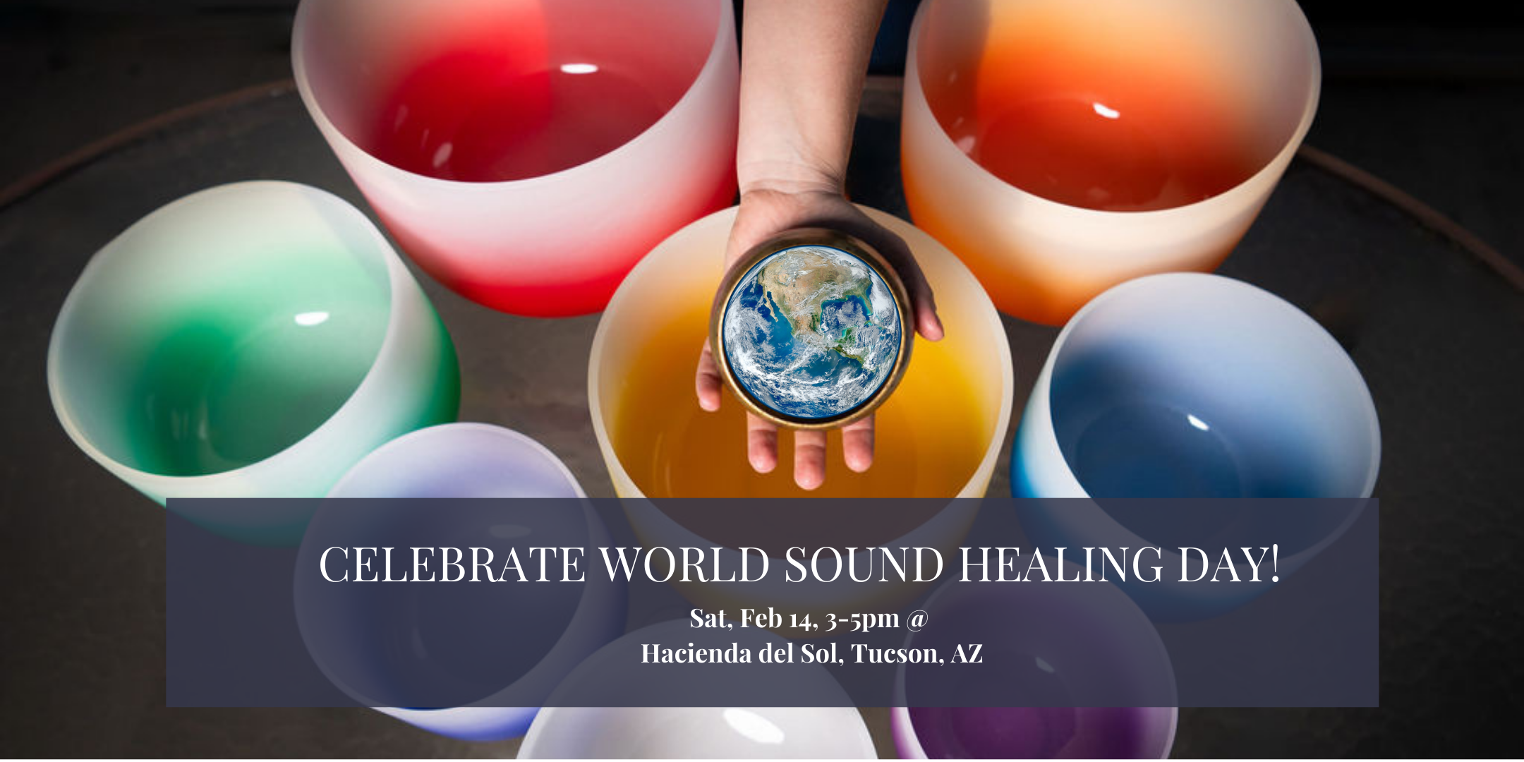 Celebrate World Sound Healing Day in Tucson