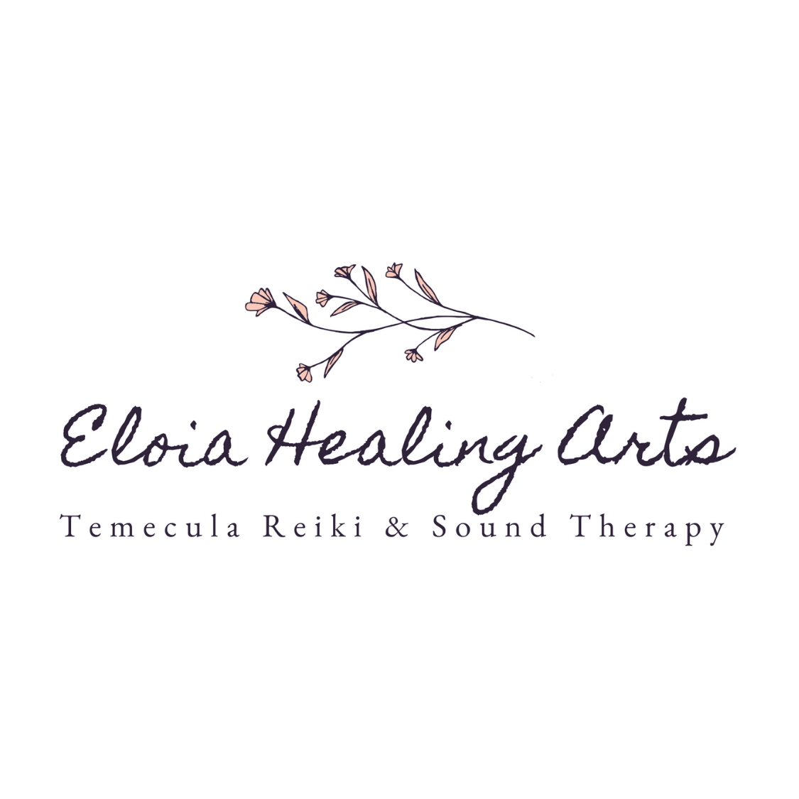 Eloia Healing Arts | Temecula Reiki & Sound Therapy